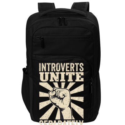 Antisocial Introverts Unite Separately In Your Own Homes Impact Tech Backpack