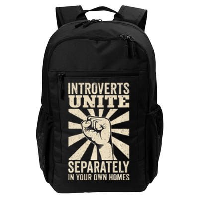 Antisocial Introverts Unite Separately In Your Own Homes Daily Commute Backpack