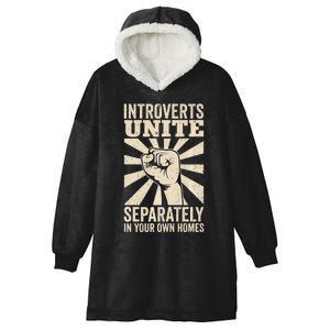 Antisocial Introverts Unite Separately In Your Own Homes Hooded Wearable Blanket