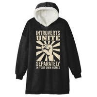 Antisocial Introverts Unite Separately In Your Own Homes Hooded Wearable Blanket