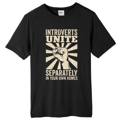 Antisocial Introverts Unite Separately In Your Own Homes Tall Fusion ChromaSoft Performance T-Shirt