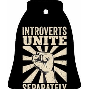 Antisocial Introverts Unite Separately In Your Own Homes Ceramic Bell Ornament