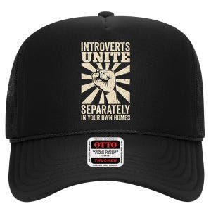 Antisocial Introverts Unite Separately In Your Own Homes High Crown Mesh Back Trucker Hat