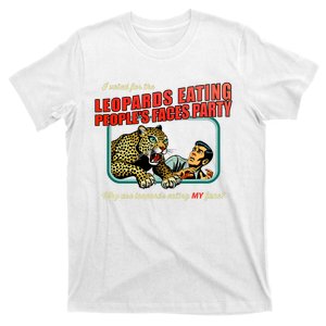 Antitrump I Voted For Leopards Eating PeopleS Faces Party T-Shirt