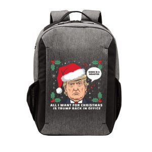 All I Want For Christmas Is Trump Back In Office Funny Vector Backpack