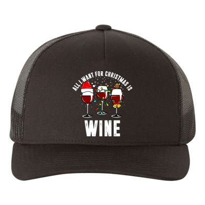 All I Want Christmas Is Wine Yupoong Adult 5-Panel Trucker Hat