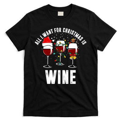 All I Want Christmas Is Wine T-Shirt