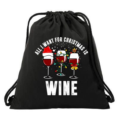All I Want Christmas Is Wine Drawstring Bag