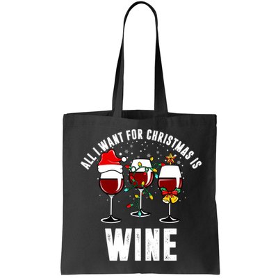 All I Want Christmas Is Wine Bag
