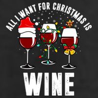 All I Want Christmas Is Wine Golf Towel