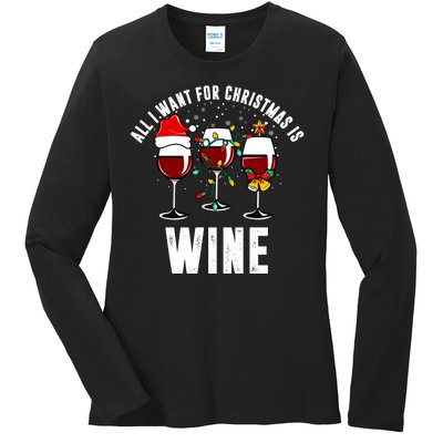 All I Want Christmas Is Wine Ladies Long Sleeve Shirt