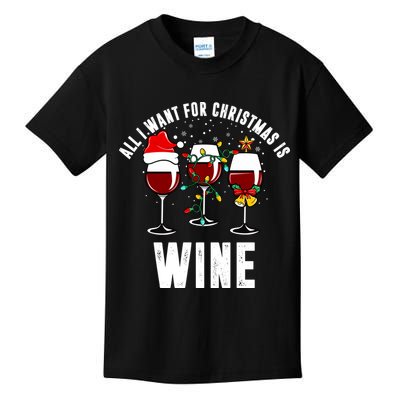 All I Want Christmas Is Wine Kids T-Shirt