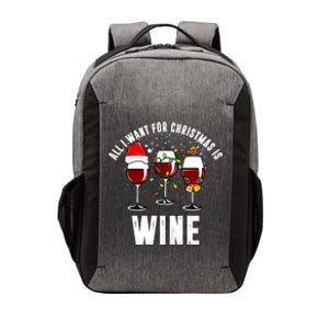 All I Want Christmas Is Wine Vector Backpack