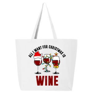 All I Want Christmas Is Wine 25L Jumbo Tote