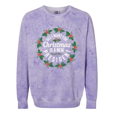 All I Want For Christmas Is A New President Gift Colorblast Crewneck Sweatshirt