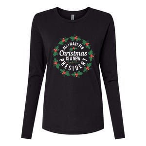 All I Want For Christmas Is A New President Gift Womens Cotton Relaxed Long Sleeve T-Shirt