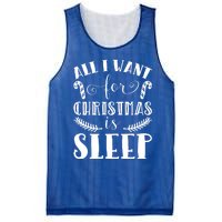 All I Want For Christmas Is Sleep Funny Xmas Present Humor Gift Mesh Reversible Basketball Jersey Tank