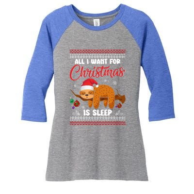 All I Want For Xmas Is Sleep Funny Sloth Gift Women's Tri-Blend 3/4-Sleeve Raglan Shirt