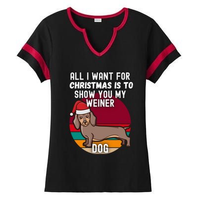 All I Want For Christmas Is Show You My Weiner Dog Dachshund Cute Gift Ladies Halftime Notch Neck Tee