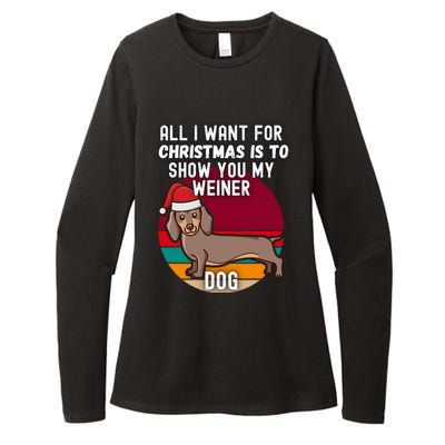 All I Want For Christmas Is Show You My Weiner Dog Dachshund Cute Gift Womens CVC Long Sleeve Shirt