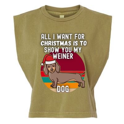 All I Want For Christmas Is Show You My Weiner Dog Dachshund Cute Gift Garment-Dyed Women's Muscle Tee