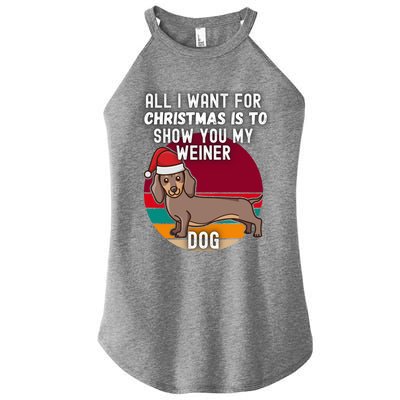 All I Want For Christmas Is Show You My Weiner Dog Dachshund Cute Gift Women's Perfect Tri Rocker Tank