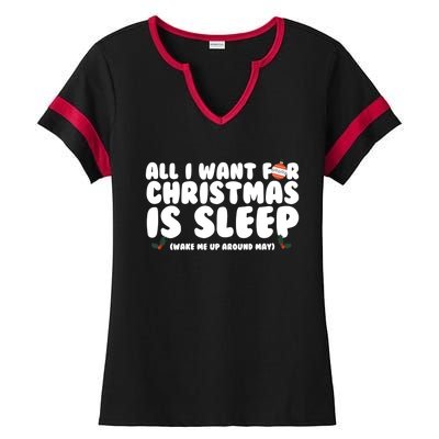 All I Want For Christmas Is Sleep Funny Xmas Cool Gift Ladies Halftime Notch Neck Tee