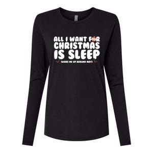 All I Want For Christmas Is Sleep Funny Xmas Cool Gift Womens Cotton Relaxed Long Sleeve T-Shirt