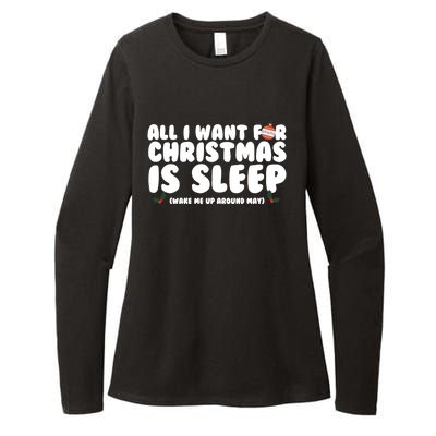 All I Want For Christmas Is Sleep Funny Xmas Cool Gift Womens CVC Long Sleeve Shirt