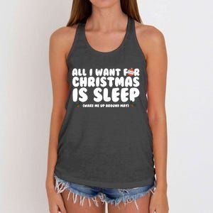 All I Want For Christmas Is Sleep Funny Xmas Cool Gift Women's Knotted Racerback Tank