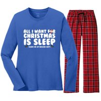 All I Want For Christmas Is Sleep Funny Xmas Cool Gift Women's Long Sleeve Flannel Pajama Set 