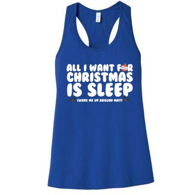 All I Want For Christmas Is Sleep Funny Xmas Cool Gift Women's Racerback Tank