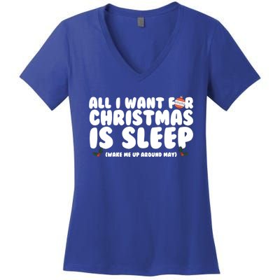 All I Want For Christmas Is Sleep Funny Xmas Cool Gift Women's V-Neck T-Shirt