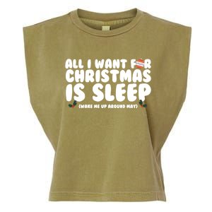 All I Want For Christmas Is Sleep Funny Xmas Cool Gift Garment-Dyed Women's Muscle Tee