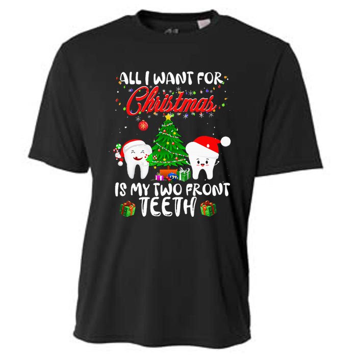 All I want for Christmas is My Two Front Teeth Funny Cooling Performance Crew T-Shirt