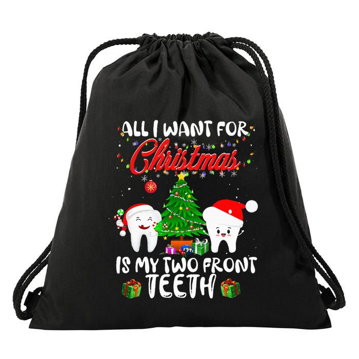 All I want for Christmas is My Two Front Teeth Funny Drawstring Bag