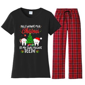 All I want for Christmas is My Two Front Teeth Funny Women's Flannel Pajama Set