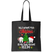 All I want for Christmas is My Two Front Teeth Funny Bag