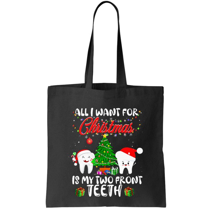 All I want for Christmas is My Two Front Teeth Funny Bag