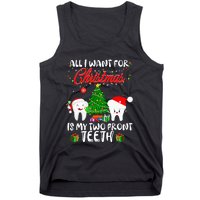 All I want for Christmas is My Two Front Teeth Funny Tank Top