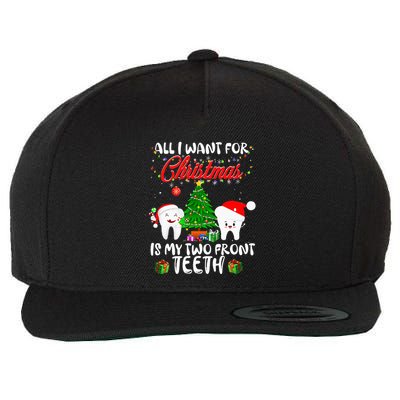All I want for Christmas is My Two Front Teeth Funny Wool Snapback Cap