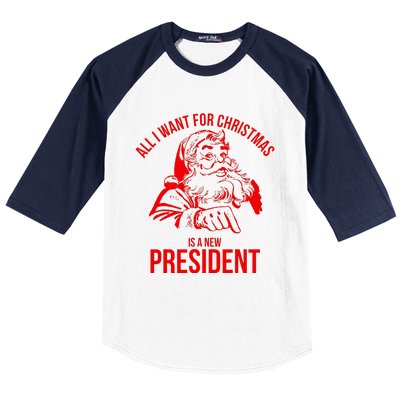 All I Want For Christmas Is A New President Funny Santa Xmas Baseball Sleeve Shirt