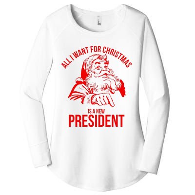 All I Want For Christmas Is A New President Funny Santa Xmas Women's Perfect Tri Tunic Long Sleeve Shirt