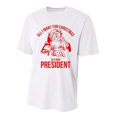 All I Want For Christmas Is A New President Funny Santa Xmas Performance Sprint T-Shirt