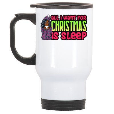 All I Want For Christmas Is Sleep Melanin Black Gift Stainless Steel Travel Mug