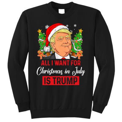 All I Want For Christmas In July Is Trump Funny Santa Summer Sweatshirt