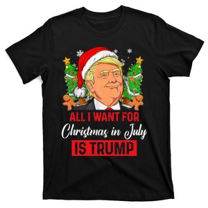 All I Want For Christmas In July Is Trump Funny Santa Summer T-Shirt