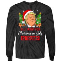 All I Want For Christmas In July Is Trump Funny Santa Summer Tie-Dye Long Sleeve Shirt