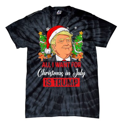 All I Want For Christmas In July Is Trump Funny Santa Summer Tie-Dye T-Shirt