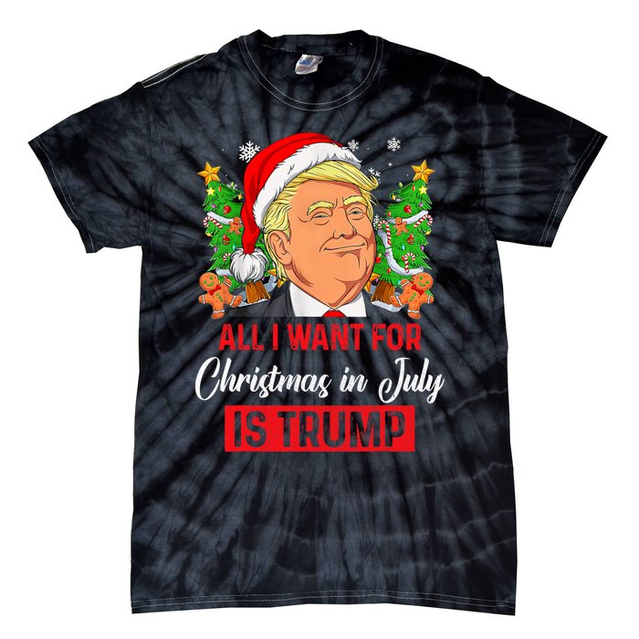 All I Want For Christmas In July Is Trump Funny Santa Summer Tie-Dye T-Shirt